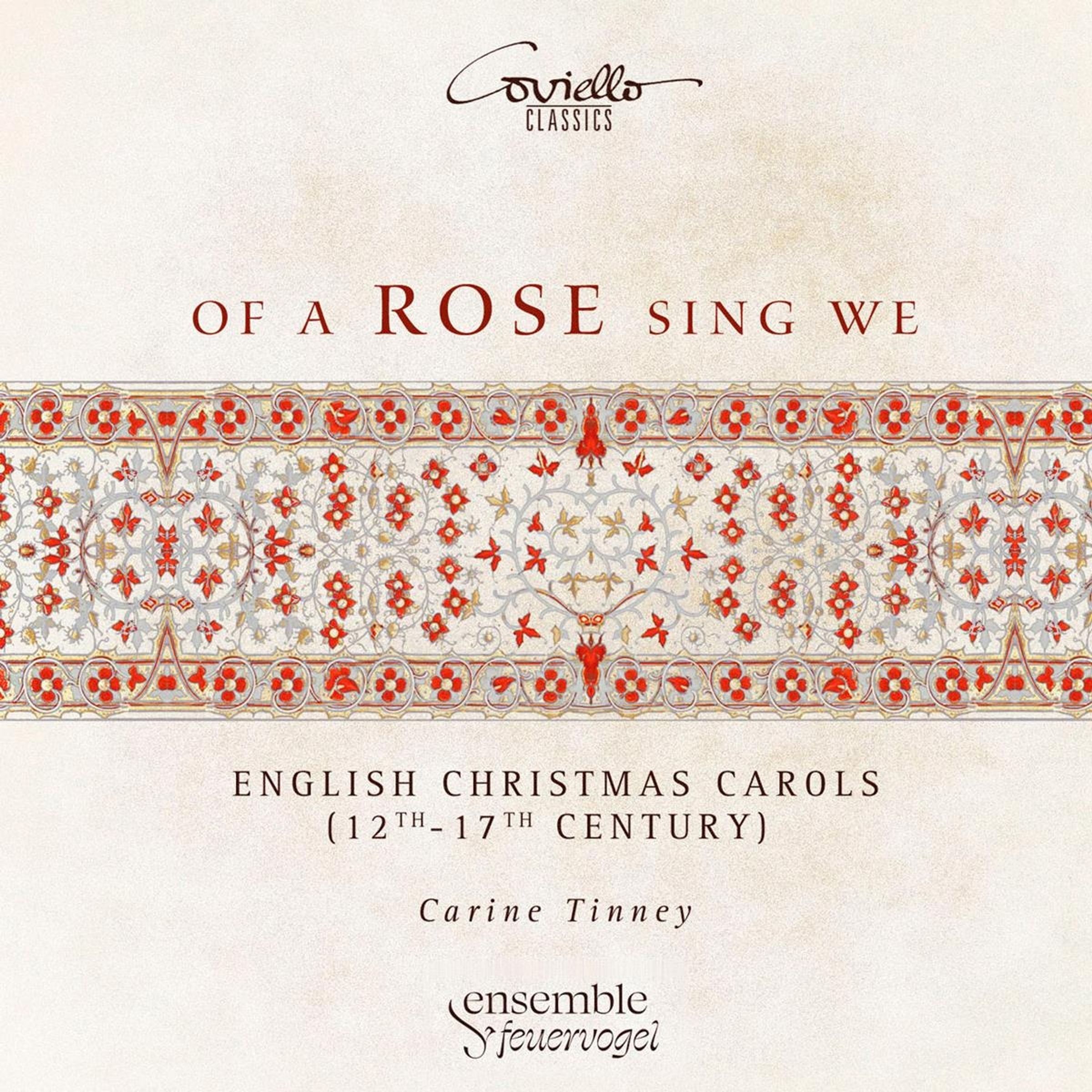Cover: OF A ROSE SING WE