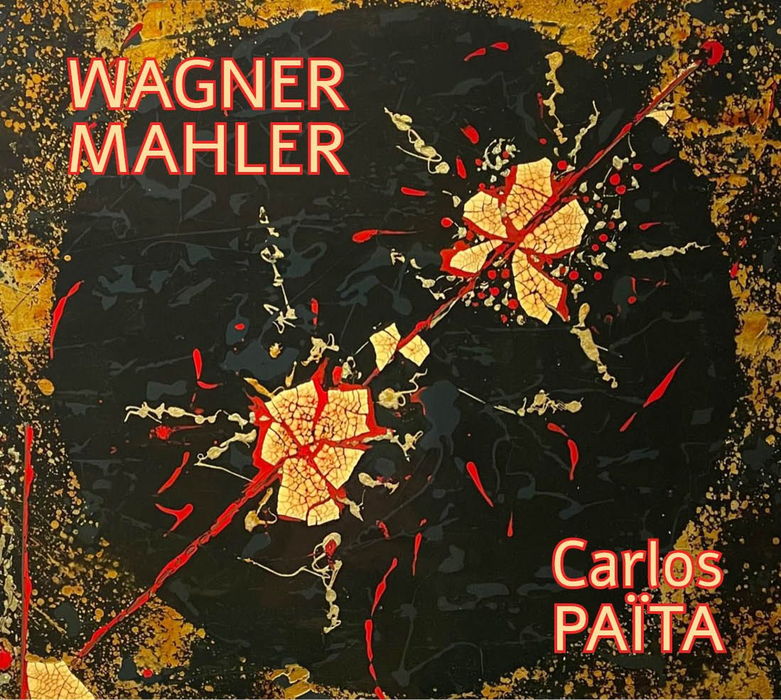 Cover: Carlos PAÏTA / WAGNER MAHLER