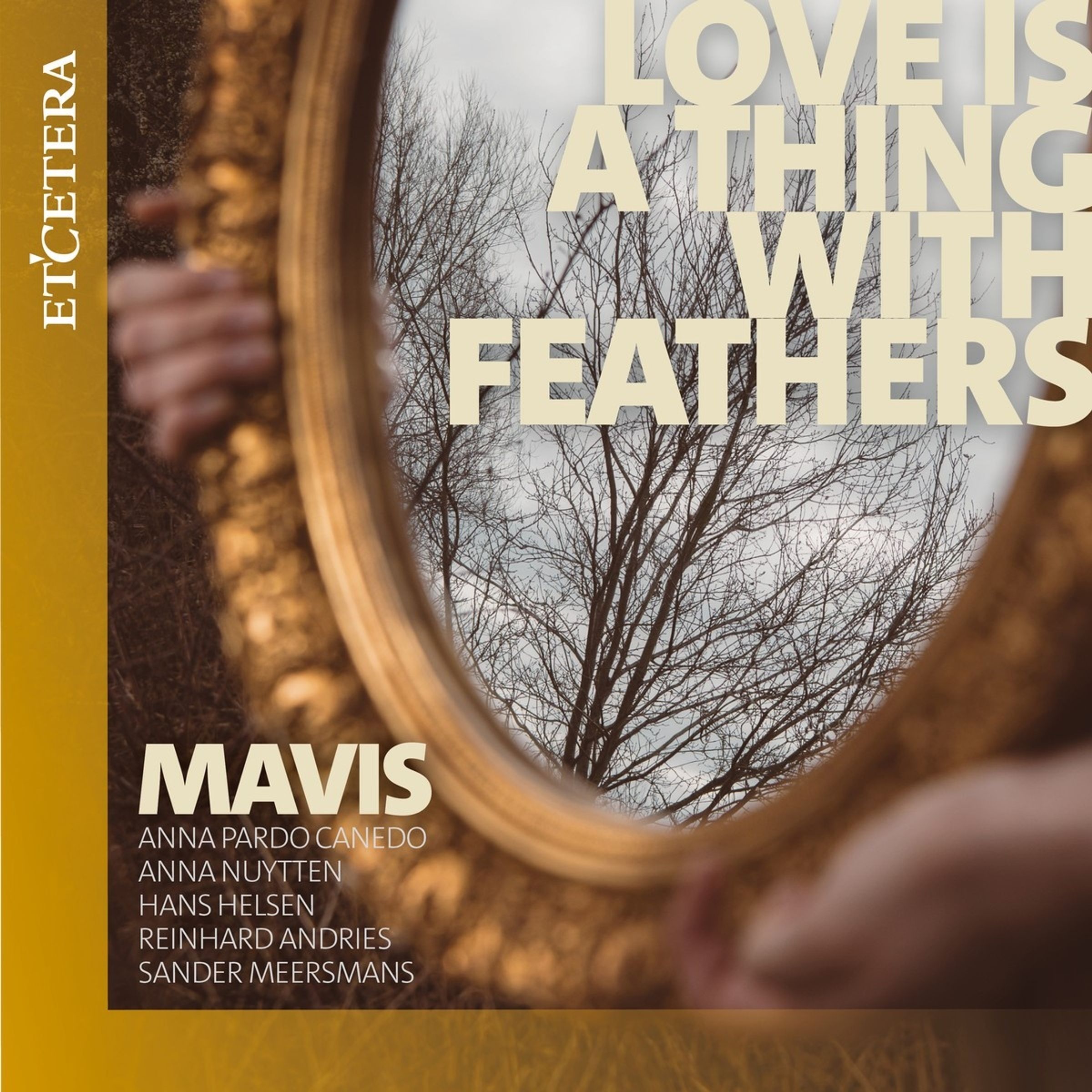 Cover: LOVE IS A THING WITH FEATHERS