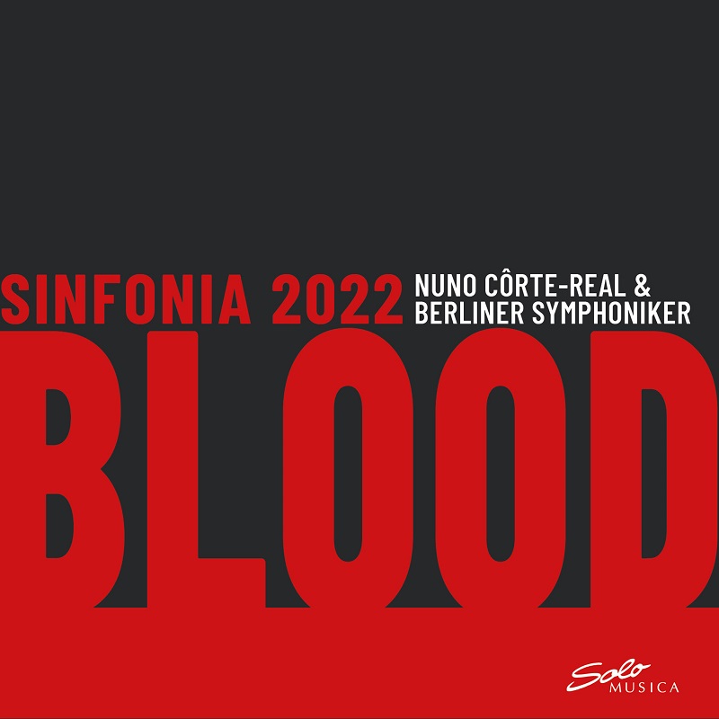 Sinfonia 2022 – Blood