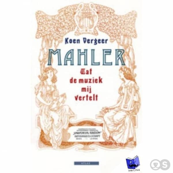 Koen Vergeer, Mahler, wat de muziek mij vertelt, uitgeverij Atlas