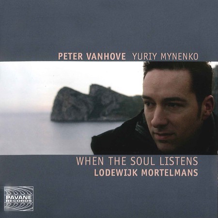 When the Soul Listens, Lodewijk Mortelmans, Peter Vanhove, Yuriy Mynenko, Pavane
